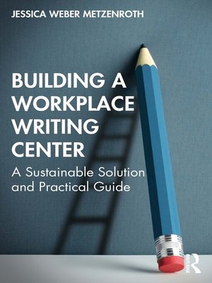 cover image of Building a Workplace Writing Center
